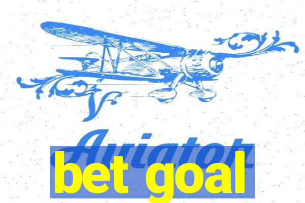 bet goal